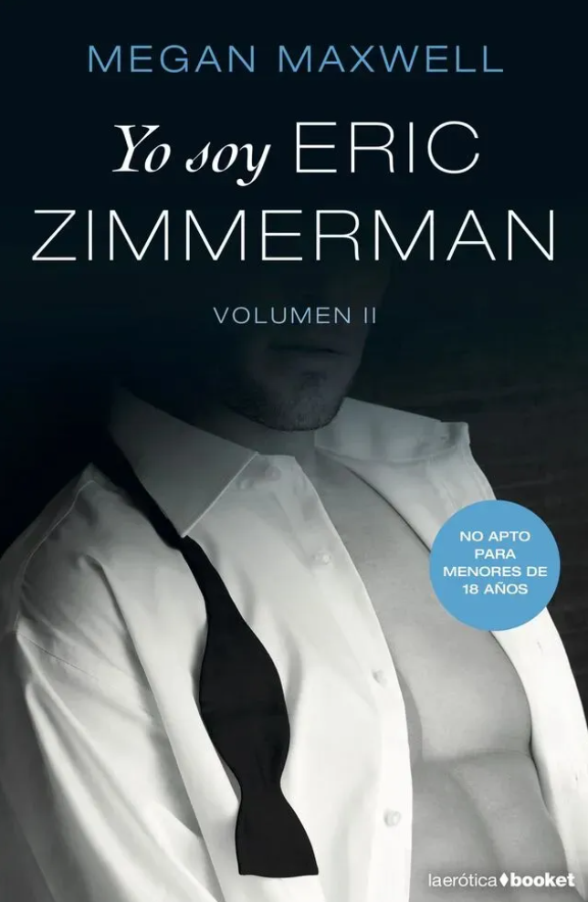 Yo Soy Eric Zimmerman, Vol Ii - Megan Maxwell